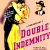 Double Indemnity