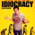 Idiocracy