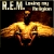 Losing My Religion by R.E.M.