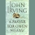 A Prayer for Owen Meany by John Irving