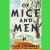 Of Mice and Men by John Steinbeck